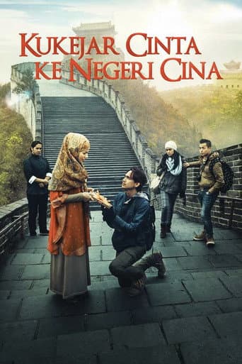 Kukejar Cinta ke Negeri Cina afişi