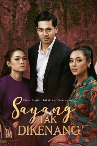 Sayang Tak Dikenang afişi