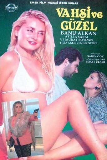 Vahşi ve Güzel afişi