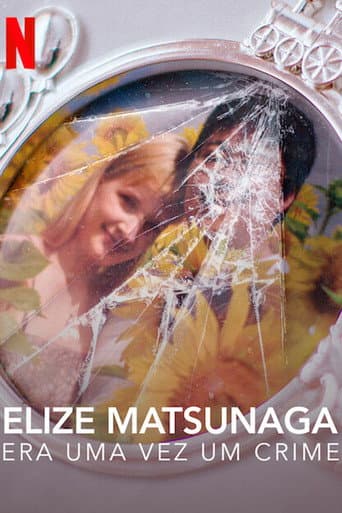 Elize Matsunaga: Era uma Vez um Crime afişi