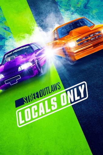 Street Outlaws: Locals Only afişi