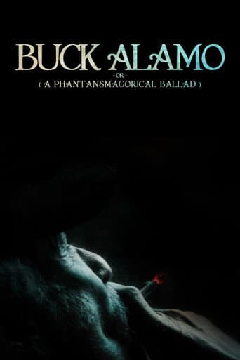 Buck Alamo or (A Phantasmagorical Ballad) afişi