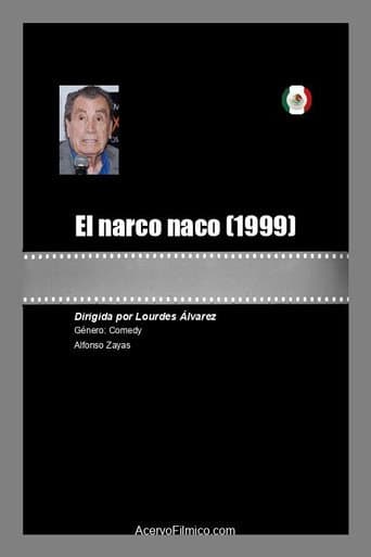 El narco naco afişi