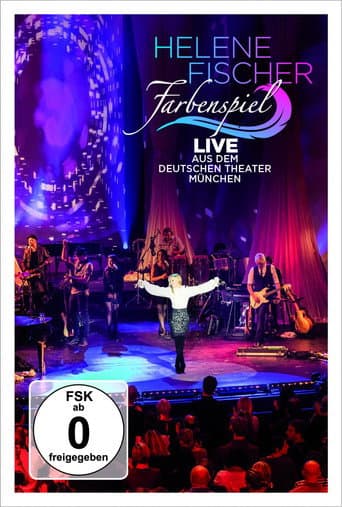 Helene Fischer - Farbenspiel Live aus München afişi