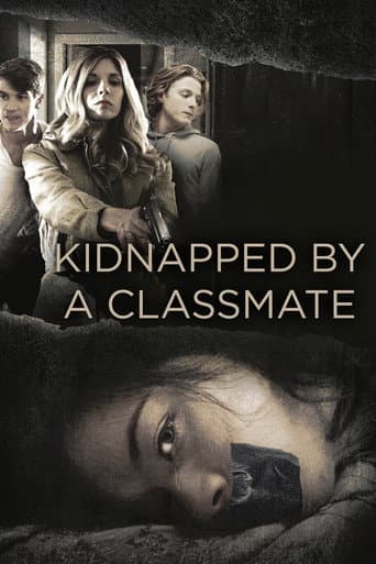 Kidnapped by a Classmate afişi