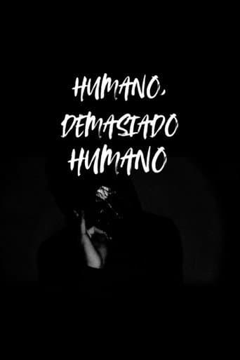 Humano, demasiado humano. afişi