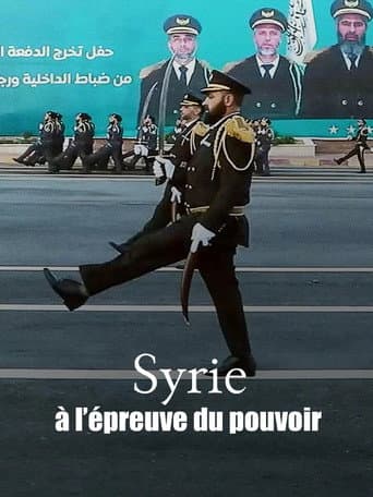 Syrie, à l’épreuve du pouvoir afişi