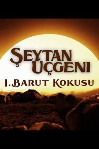 Şeytan Üçgeni - I. Barut Kokusu afişi