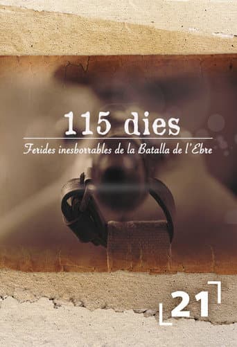 115 dies, ferides inesborrables de la batalla de l'Ebre afişi