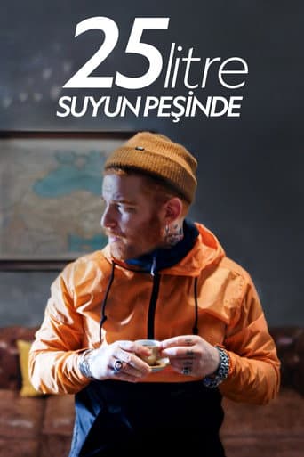 25 Litre: Suyun Peşinde afişi