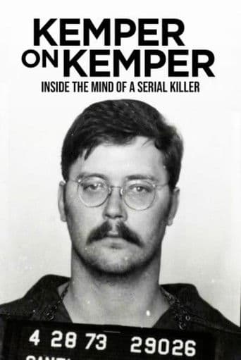 Kemper on Kemper: Inside the Mind of a Serial Killer afişi