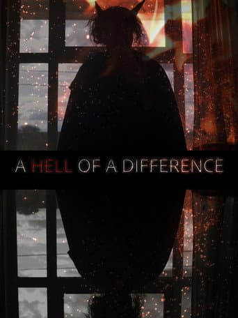 A Hell of a Difference afişi