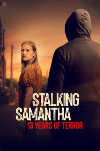 Stalking Samantha: 13 Years of Terror afişi