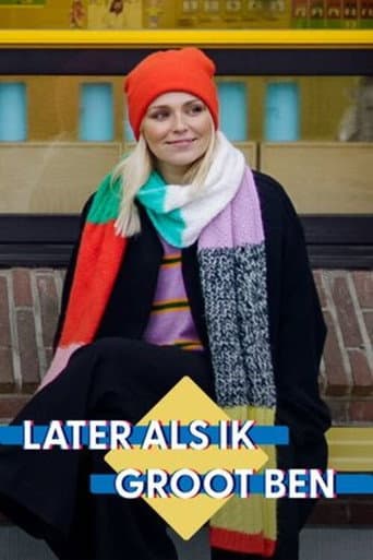 Later Als Ik Groot Ben afişi