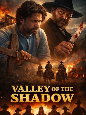 Valley of the Shadow afişi