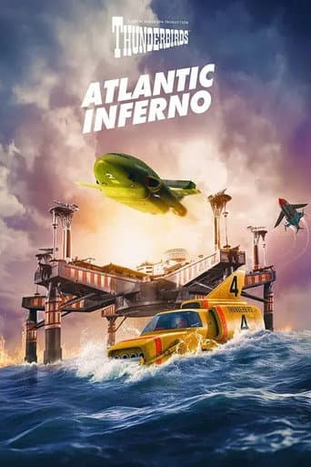 Thunderbirds: Atlantic Inferno afişi