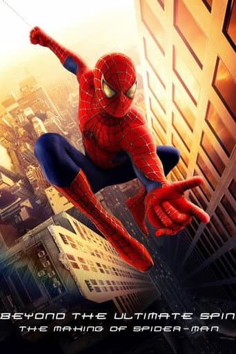 Behind the Ultimate Spin: The Making of Spider-Man afişi
