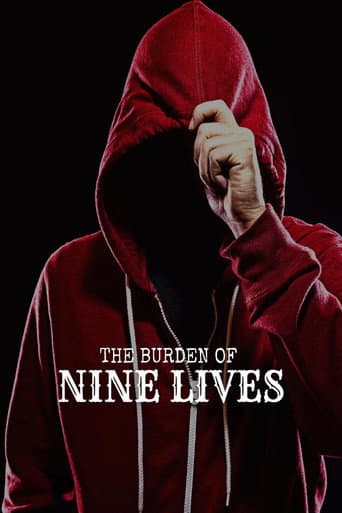 The Burden of Nine Lives afişi
