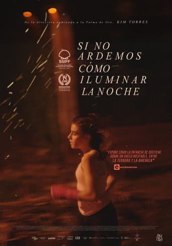 Si no ardemos, cómo iluminar la noche afişi
