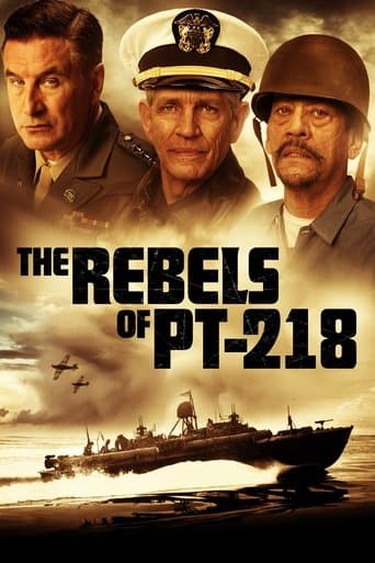 The Rebels of PT-218 afişi