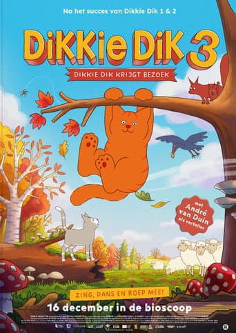 Dikkie Dik 3: Dikkie Dik krijgt bezoek afişi