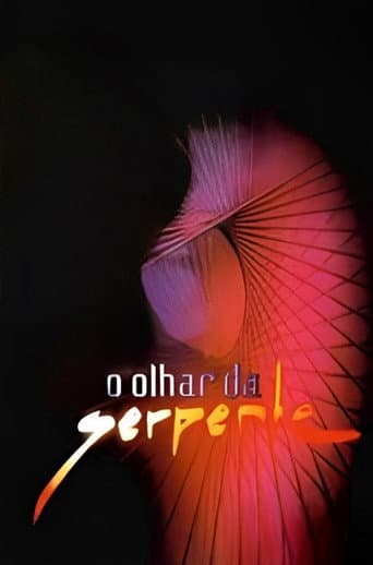 O Olhar da Serpente afişi