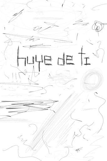 Huye de Ti afişi