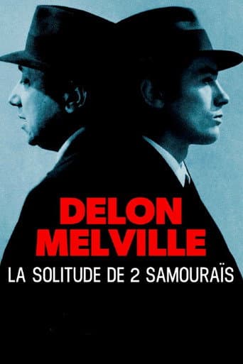 Delon-Melville, la solitude de deux samouraïs afişi