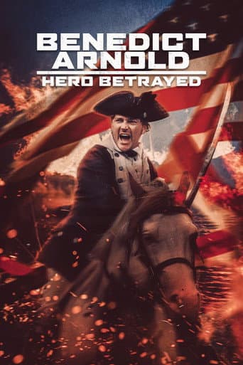 Benedict Arnold: Hero Betrayed afişi