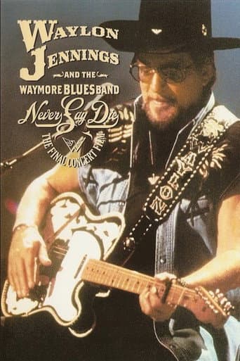 Never Say Die: The Final Concert Film afişi