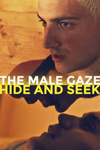 The Male Gaze: Hide and Seek afişi