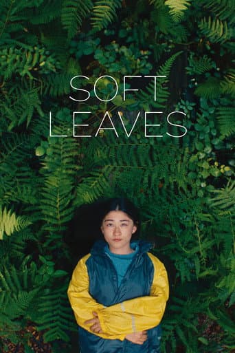 Soft Leaves afişi