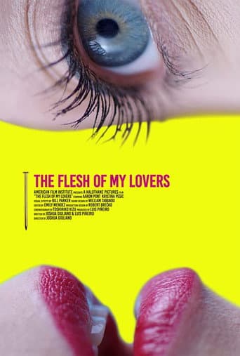 The Flesh of My Lovers afişi