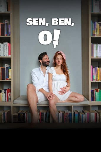 Sen, Ben, O! afişi