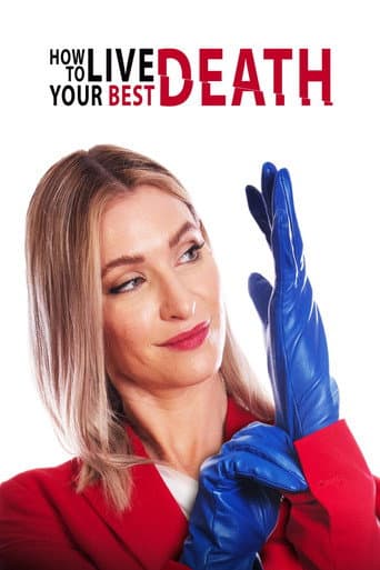 How to Live Your Best Death afişi