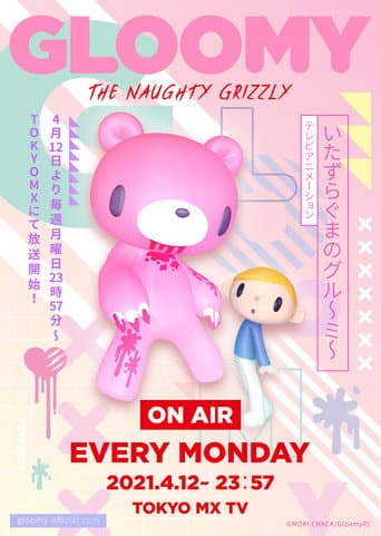 GLOOMY The Naughty Grizzly afişi