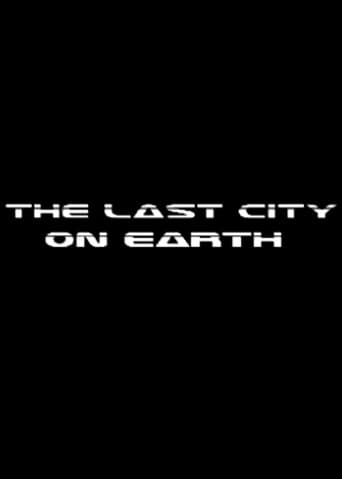 The Last City on Earth afişi