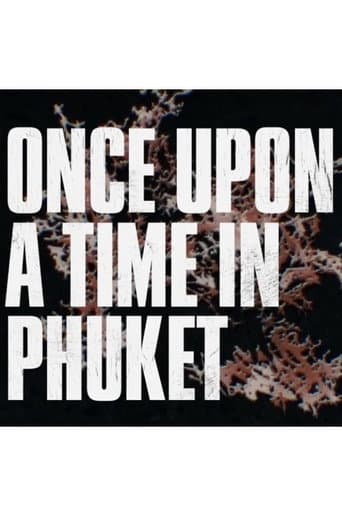 Once Upon a Time in Phuket afişi