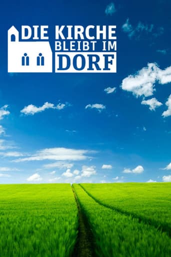 Die Kirche bleibt im Dorf afişi