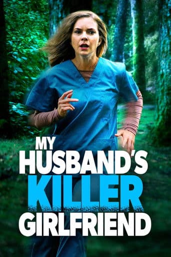My Husband's Killer Girlfriend afişi