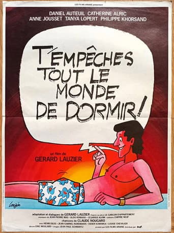 T'empêches tout le monde de dormir afişi