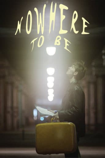 Nowhere To Be afişi