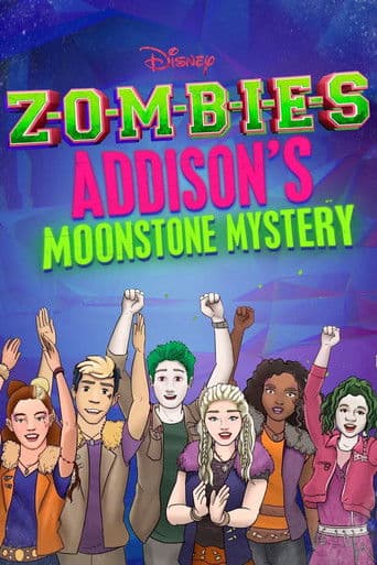 ZOMBIES: Addison's Moonstone Mystery afişi
