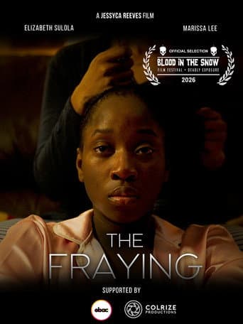 The Fraying afişi