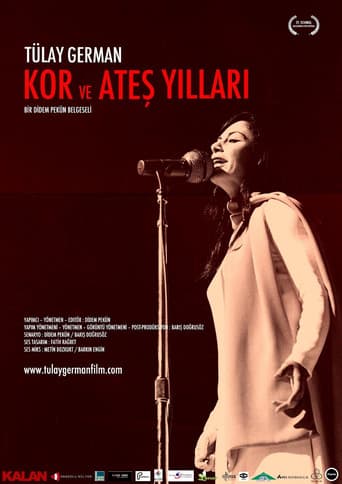 Tülay German: Kor ve Ateş Yılları afişi