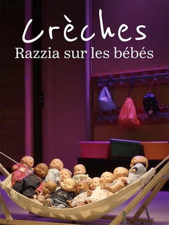 Crèches, razzia sur les bébés afişi