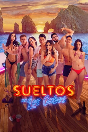 Sueltos en Los Cabos afişi