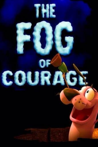 The Fog of Courage afişi