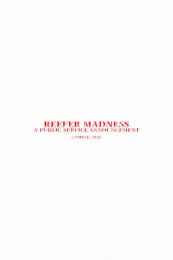 Reefer Madness - A Public Service Announcement afişi