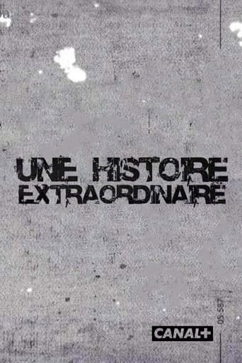 Une histoire extraordinaire afişi